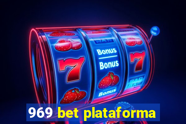 969 bet plataforma